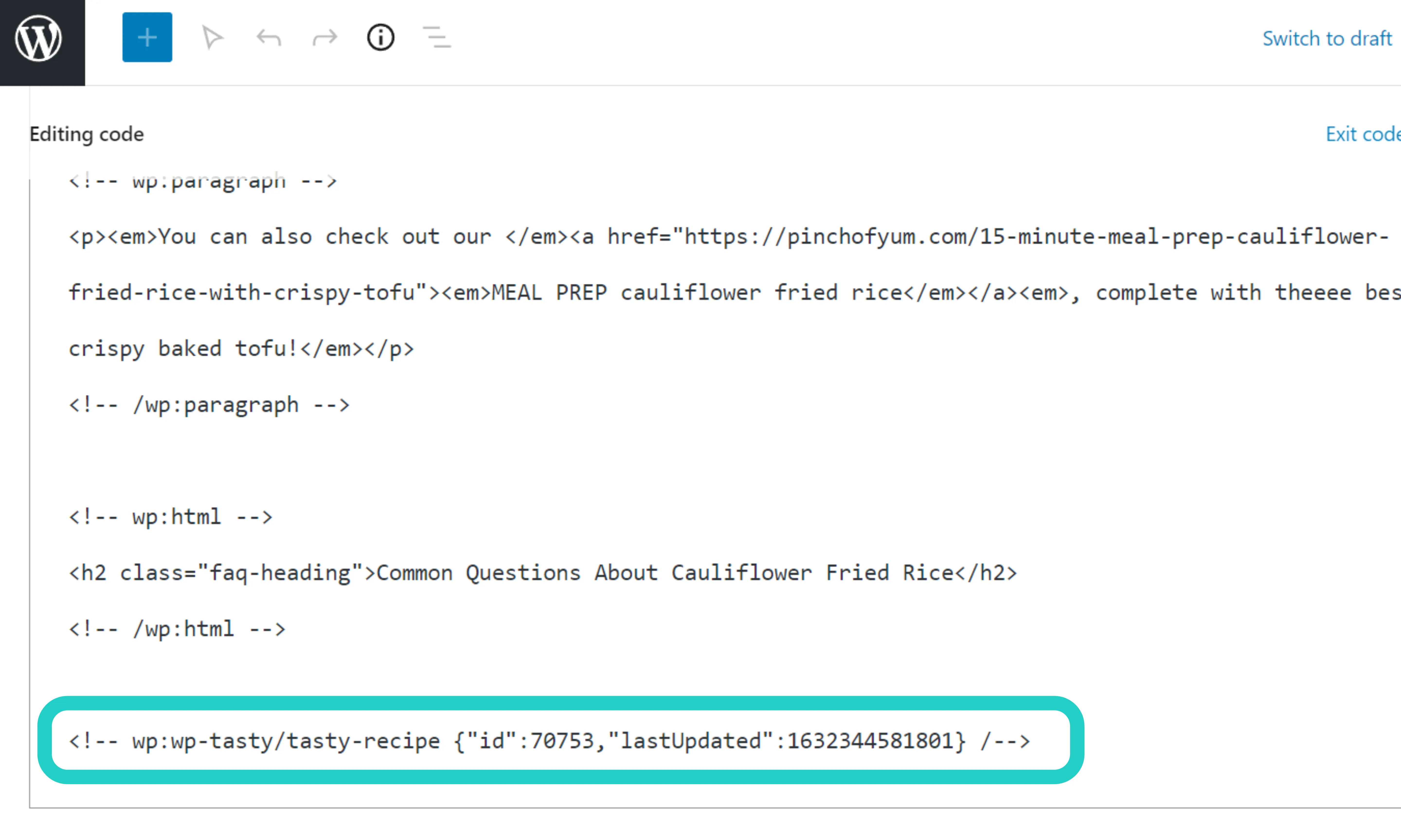 Find the wp:wp-tasty/tasty-recipe code block in your post.
