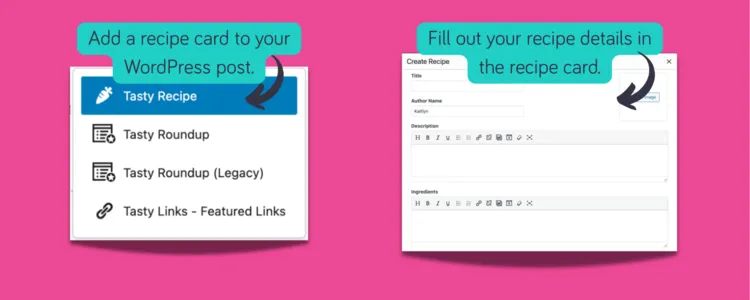 Steps to add a Tasty Recipe card to a WordPress post and fill out the recipe title, author, and ingredients