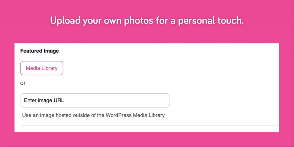 Screenshot of the Tasty Links editor where bloggers can upload their own product photos or add them via URL.