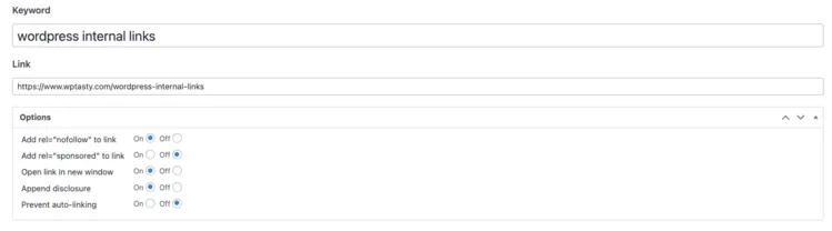 An image showing where to add your keyword, link, and link attribute settings to your Tasty Links internal link.