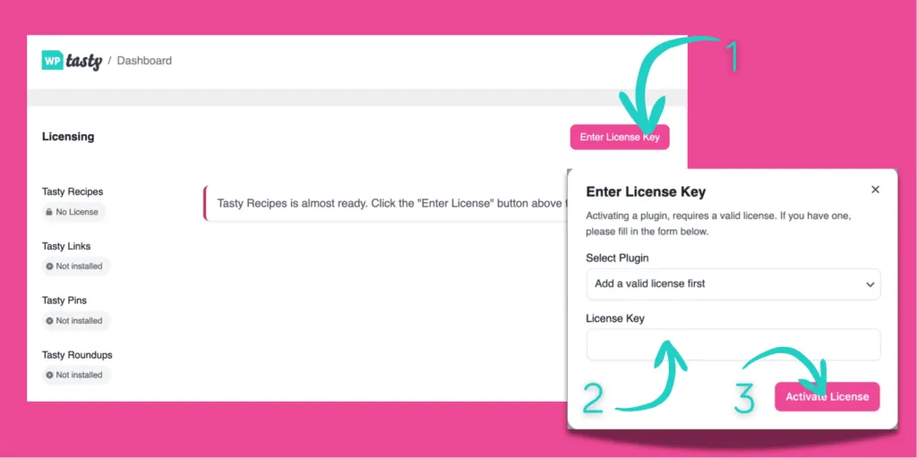 A screenshot showing the steps for activating a license for a WP Tasty plugin