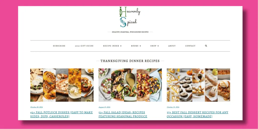 Heavenly Spiced homepage showing Thanksgiving dinner recipes used in Jenna’s holiday blogging workflow.