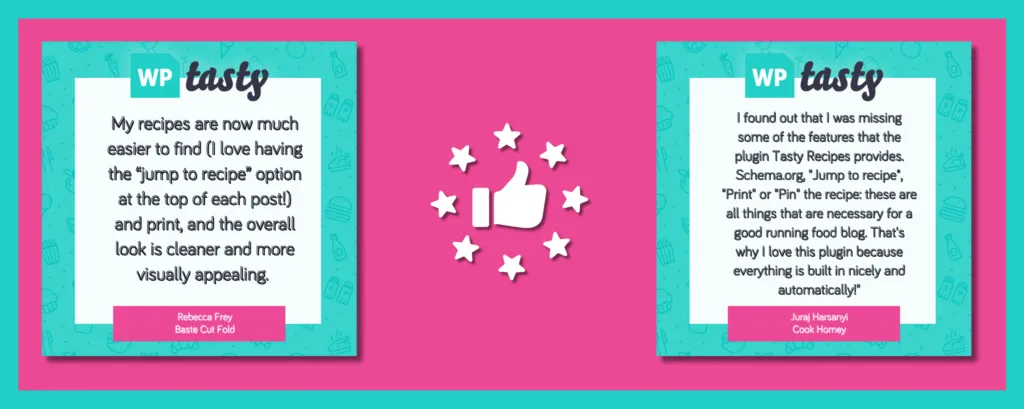 Two WP Tasty testimonials from food bloggers praising the Jump to Recipe feature for making their recipes easier to find and improving blog design.