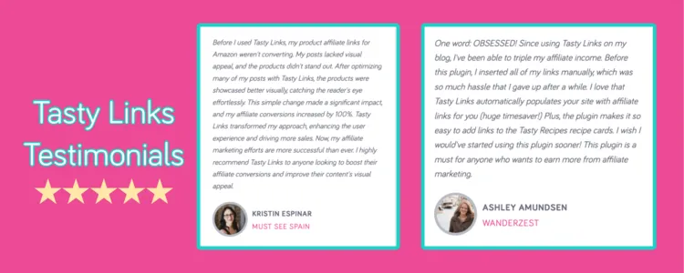Tasty Links testimonials from bloggers praising improved affiliate income and easier Amazon link management.