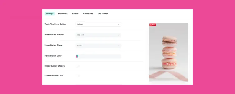 Tasty Pins Save button settings showing placement, style, and label customization next to an image of macarons.