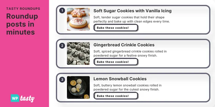 Screenshot of three Tasty Roundups cards showing holiday cookie recipes — Soft Sugar Cookies with Vanilla Icing, Gingerbread Crinkle Cookies, and Lemon Snowball Cookies — each with a photo, description, and "Bake these cookies!" button.
