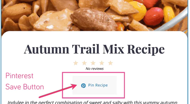An image showing the Pinterest save button on a recipe card