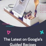 Google guided recipes graphic with smart home device.
