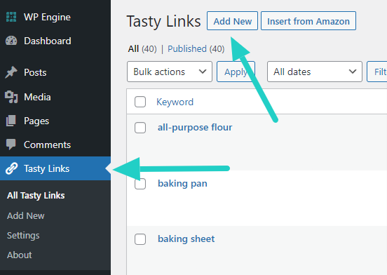 Locate Tasty Links on the left-hand side of your dashboard. There, you will find the 